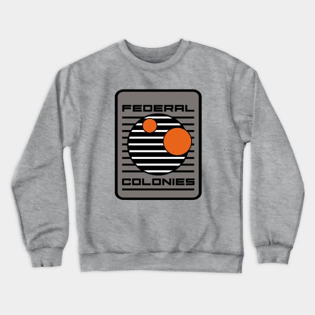 Sci fi Movies Colonies logo Crewneck Sweatshirt by buby87